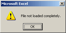 File Not Loaded Completely Error Message